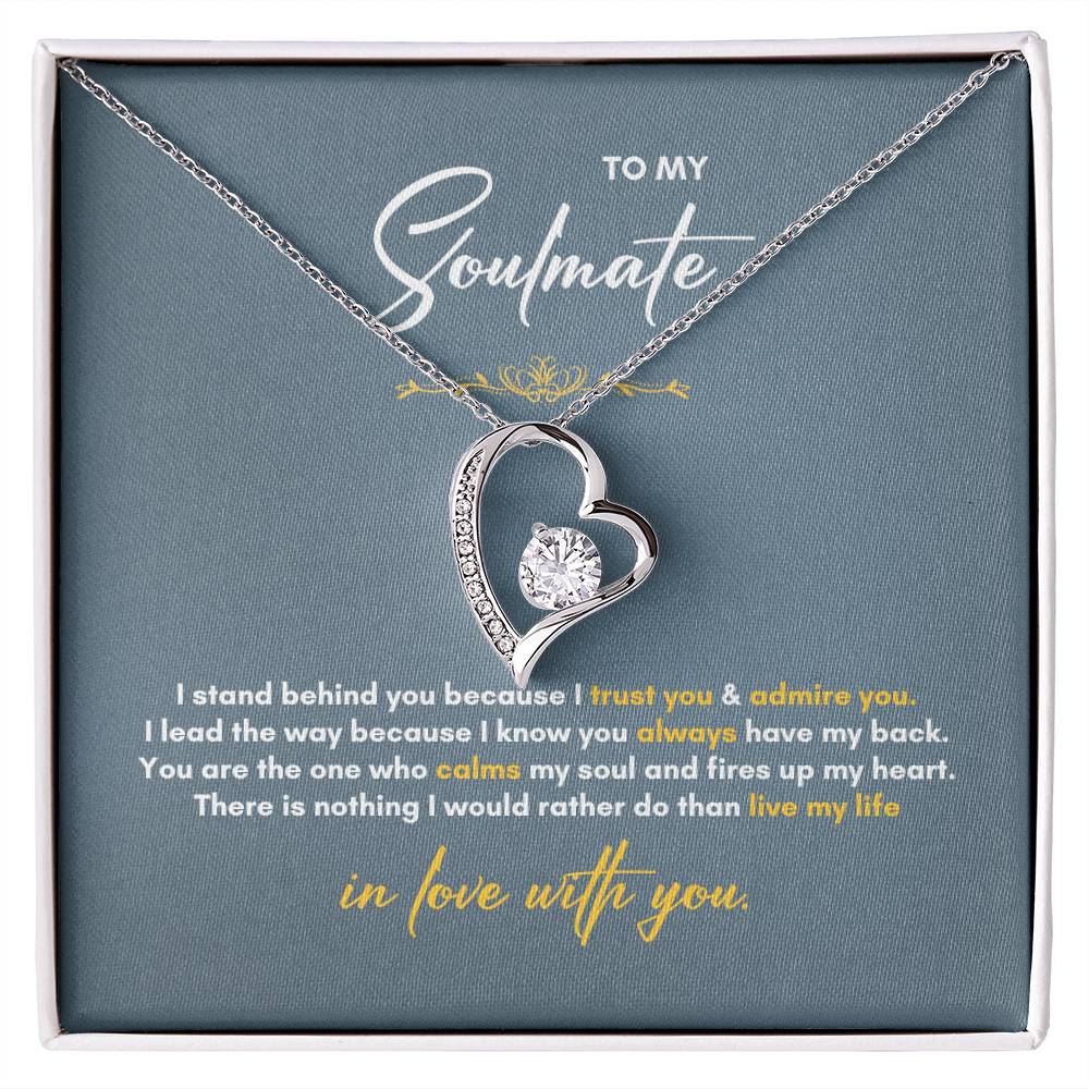To My Soulmate | I Stand Behind You | Forever Love Necklace