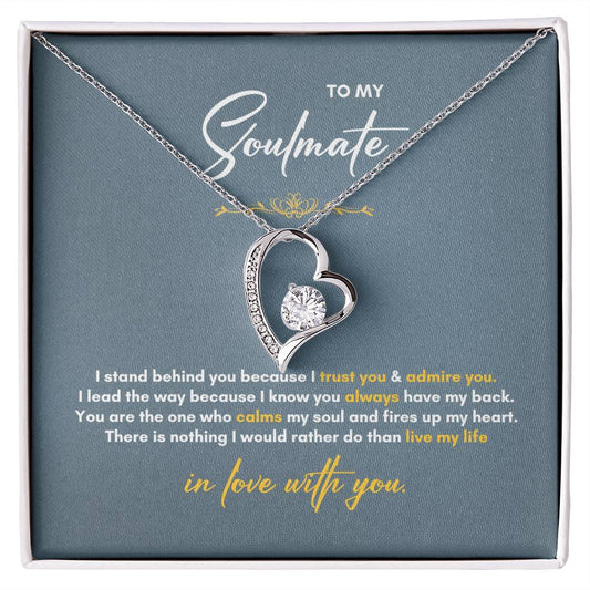 To My Soulmate | I Stand Behind You | Forever Love Necklace