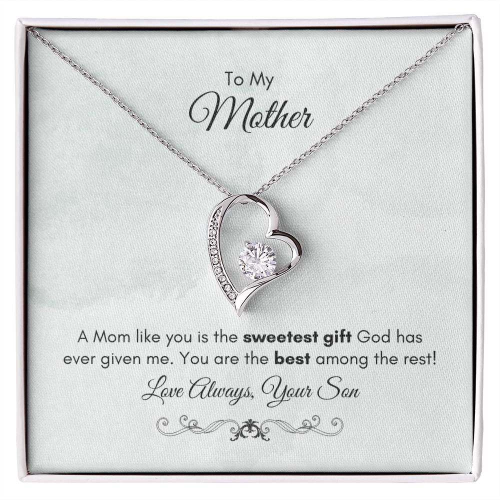 To My Mom | A Mom Like You Is The Sweetest Gift | Forever Love Necklace