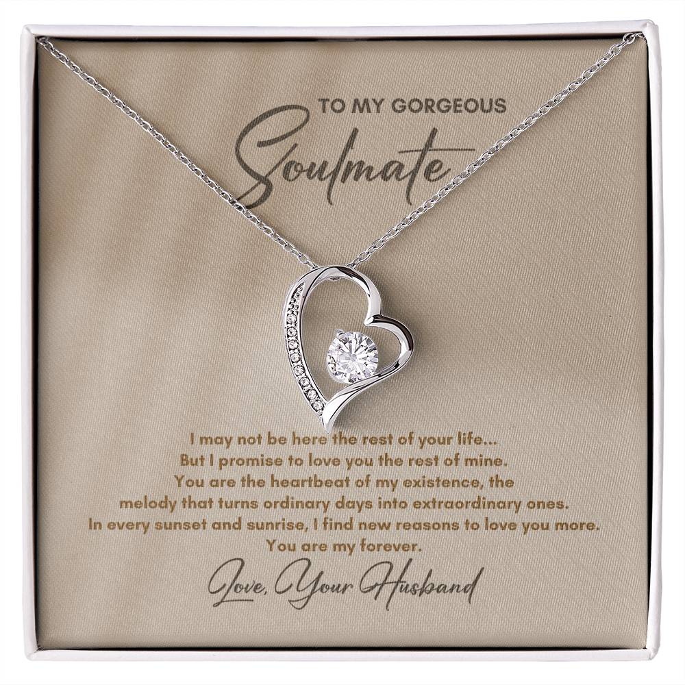 To My Soulmate | I May Not Be Here | Forever Love Necklace