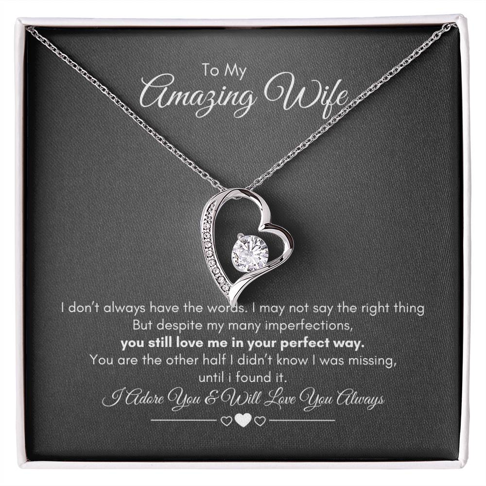 To My Wife | I Don't Always Have The Words | Forever Love Necklace