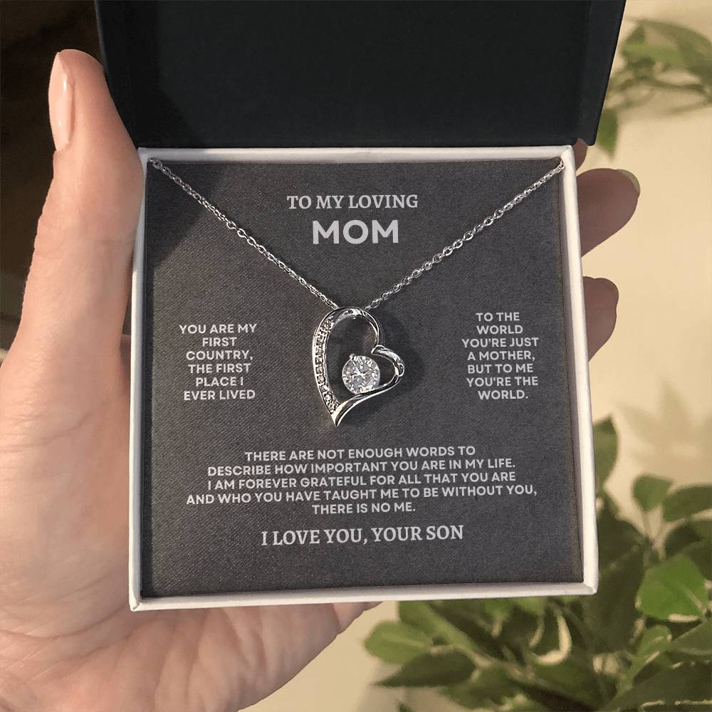 To My Mom | You Are My First Country, The First Place I Ever Lived | Forever Love Necklace