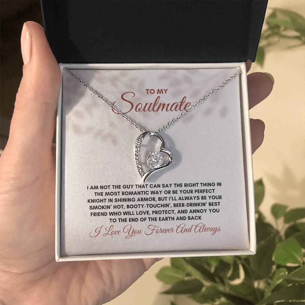 To My Soulmate | I Am Not The Guy | Forever Love Necklace