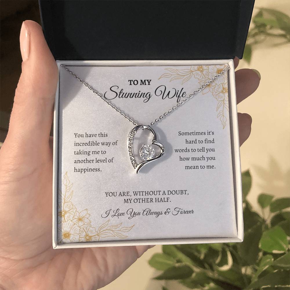 To My Wife | You Have This Incredible Way Of Taking Me To Another Level | Forever Love Necklace