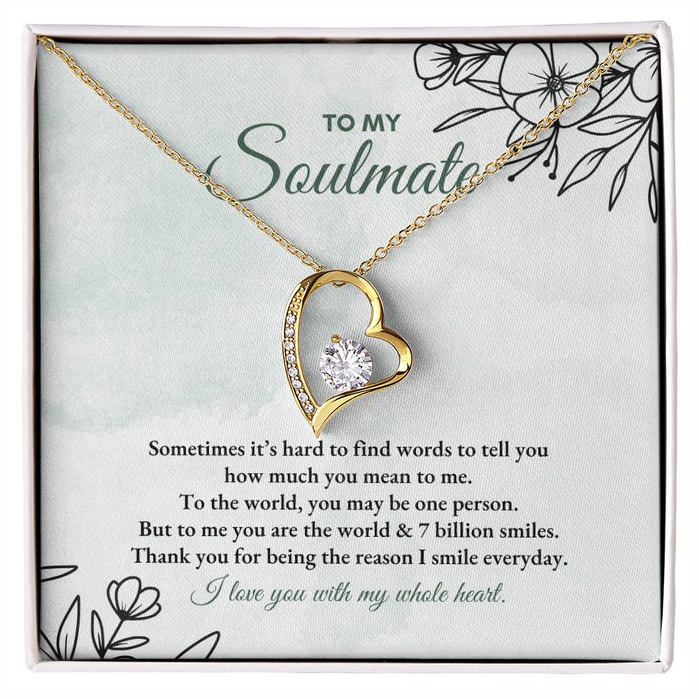 To My Soulmate | Sometimes It's Hard | Forever Love Necklace