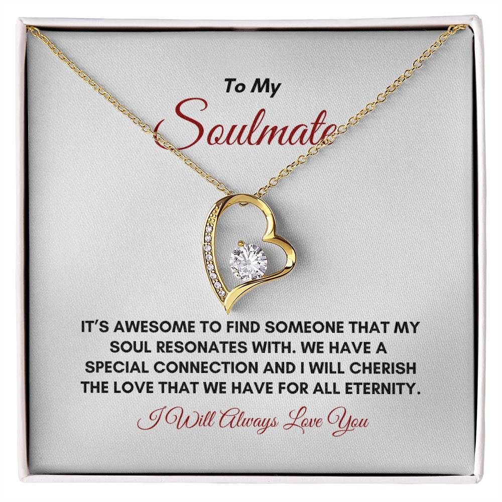 To My Soulmate | It's Awesome To Find | Forever Love Necklace