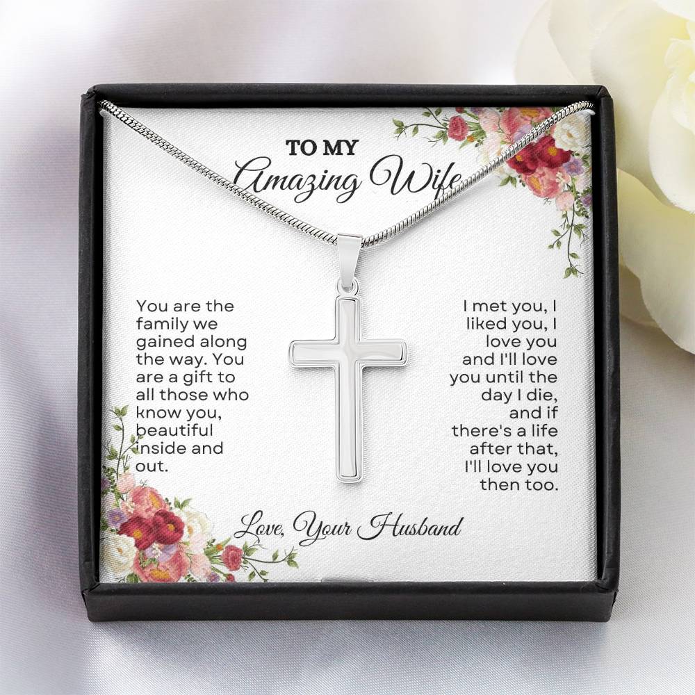 To My Wife | You Are The Family We Gained Along The Way | Artisan Cross Necklace