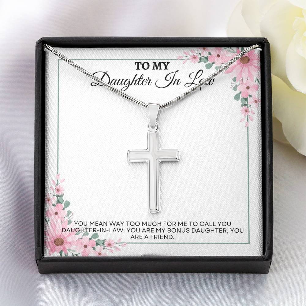 To My Daughter in Law | You Mean Way Too Much For Me To Call You Daughter in Law | Artisan Cross Necklace