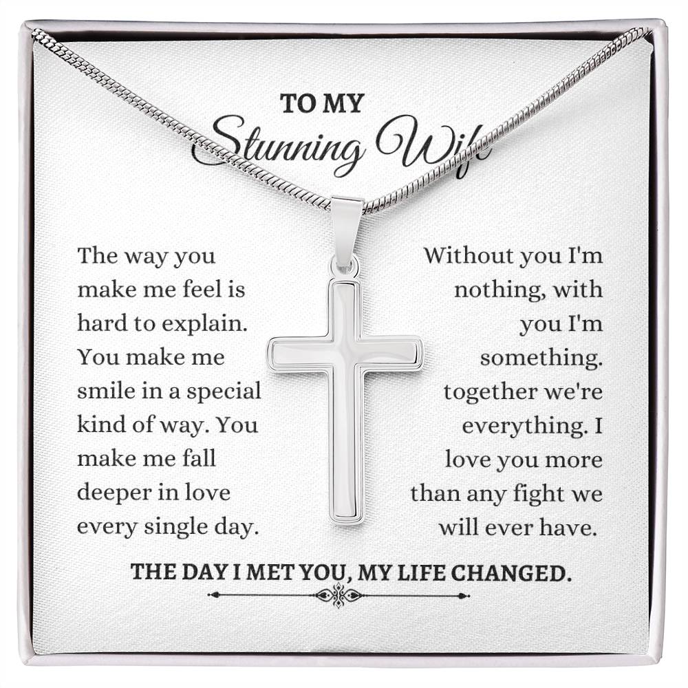 To My Wife | The Way You Make Me Feel Is Hard To Explain | Artisan Cross Necklace
