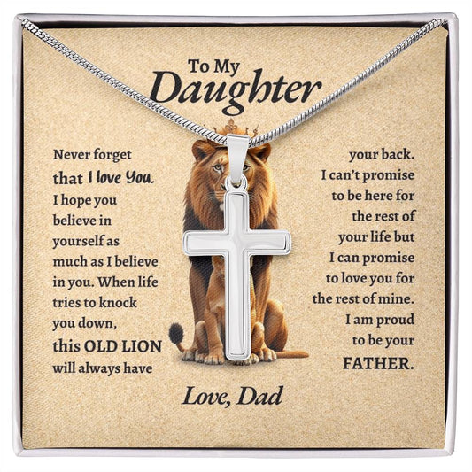 To My Daughter | Never Forget That I Love You I Hope You Believe In Your Self | Artisan Cross Necklace