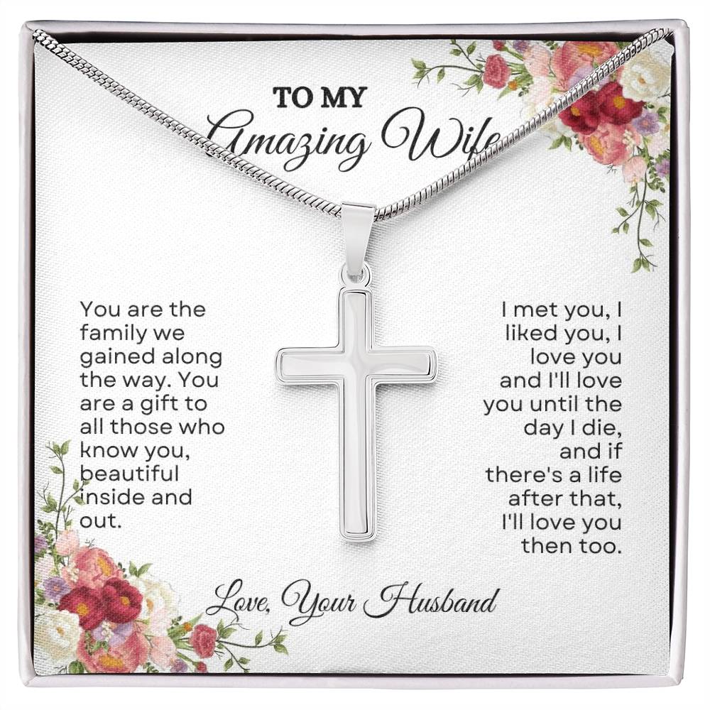 To My Wife | You Are The Family We Gained Along The Way | Artisan Cross Necklace