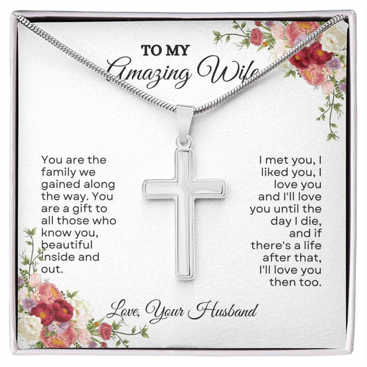 To My Wife | You Are The Family We Gained Along The Way | Artisan Cross Necklace