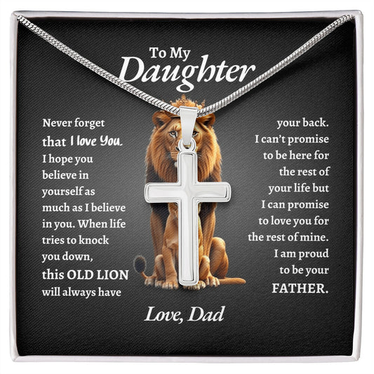 To My Daughter | Never Forget That I Love You Believe In You Self | Artisan Cross Necklace