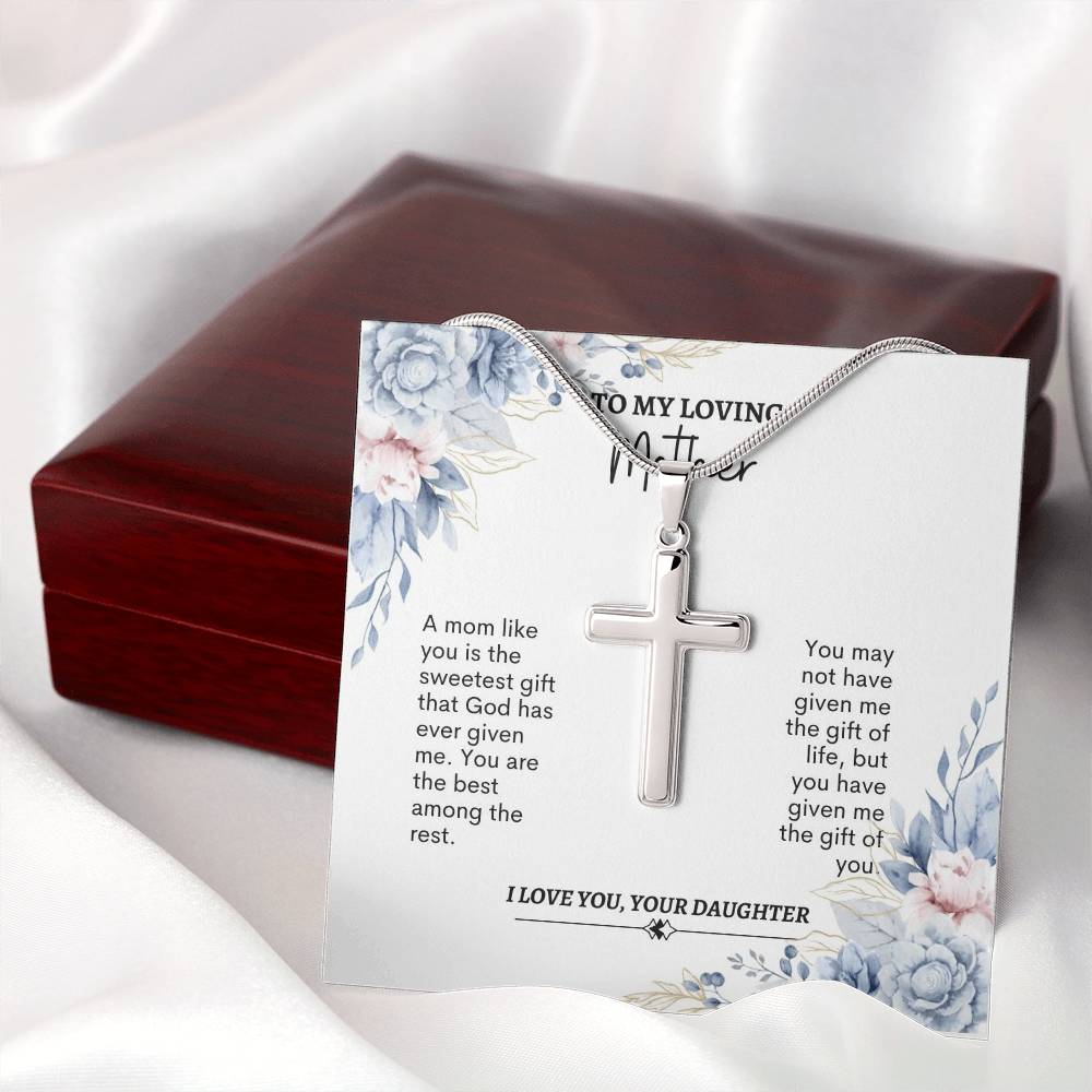 To My Mom | A Mom Like You Is The Sweetest Gift | Artisan Cross Necklace