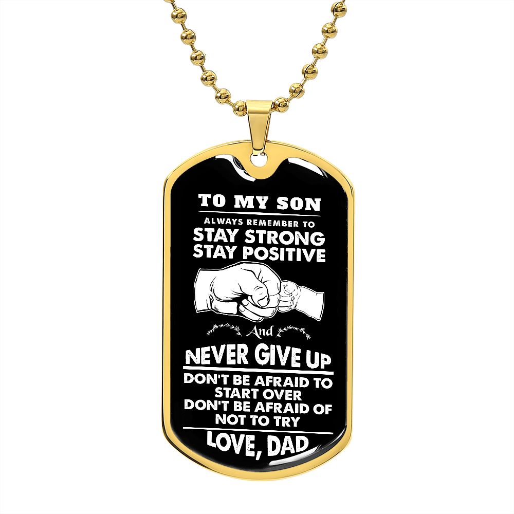 My Son | Never give up - Dog tag