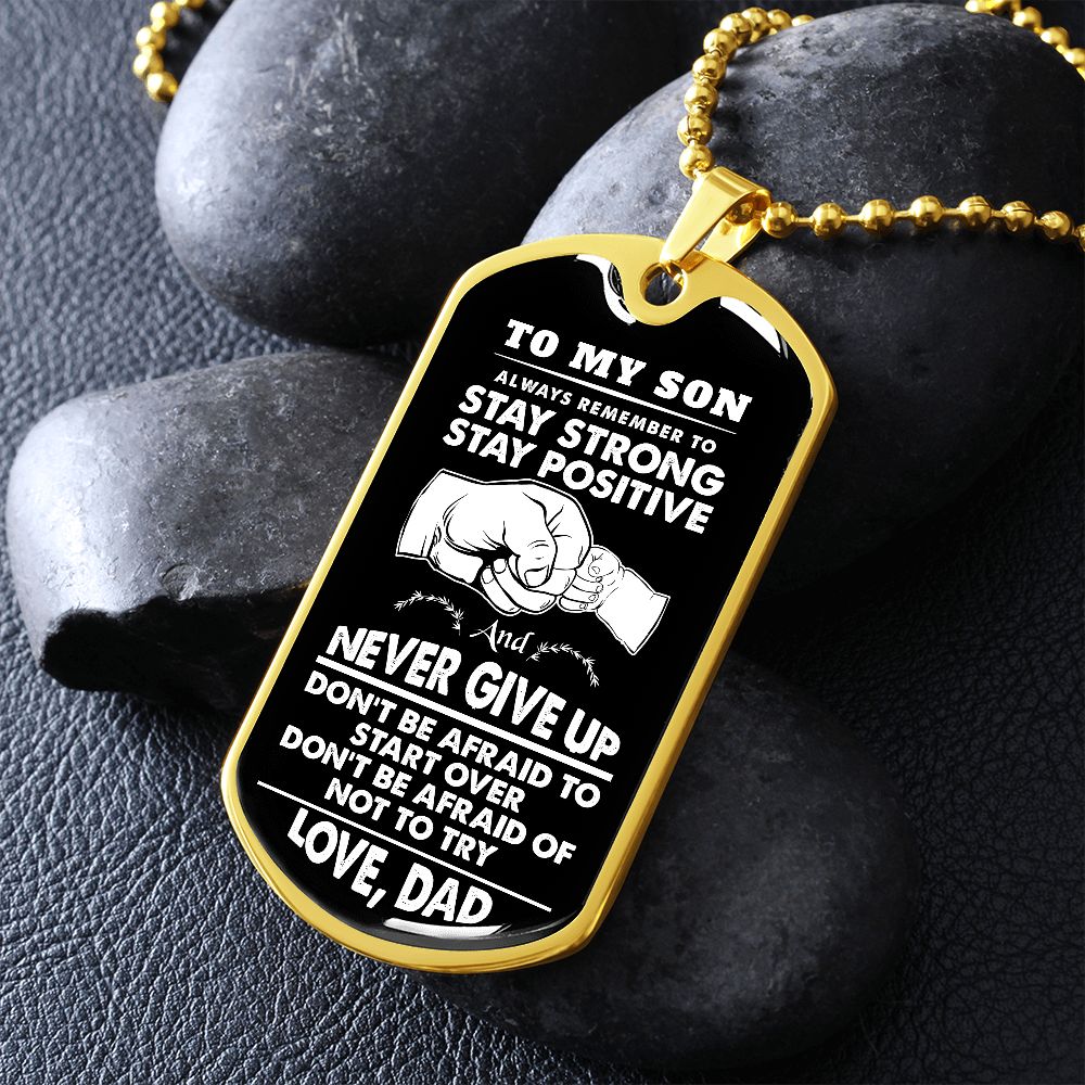 My Son | Never give up - Dog tag