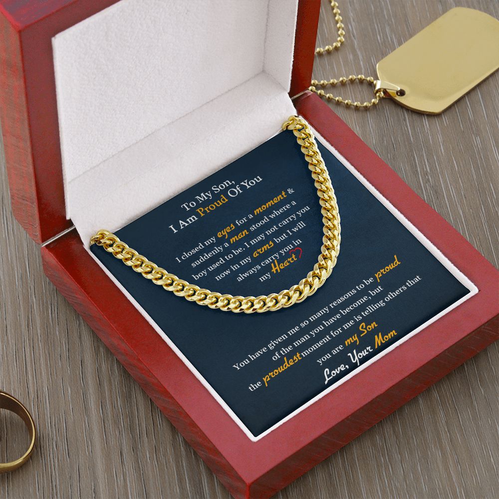 My Son | I am proud of you - Cuban Link Chain