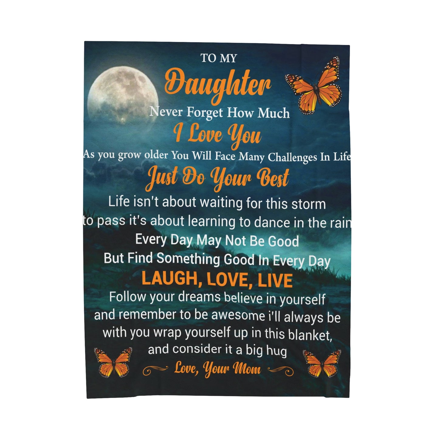 To My Daughter | Never Forget How Much | Velveteen Plush Blanket 80"x60"