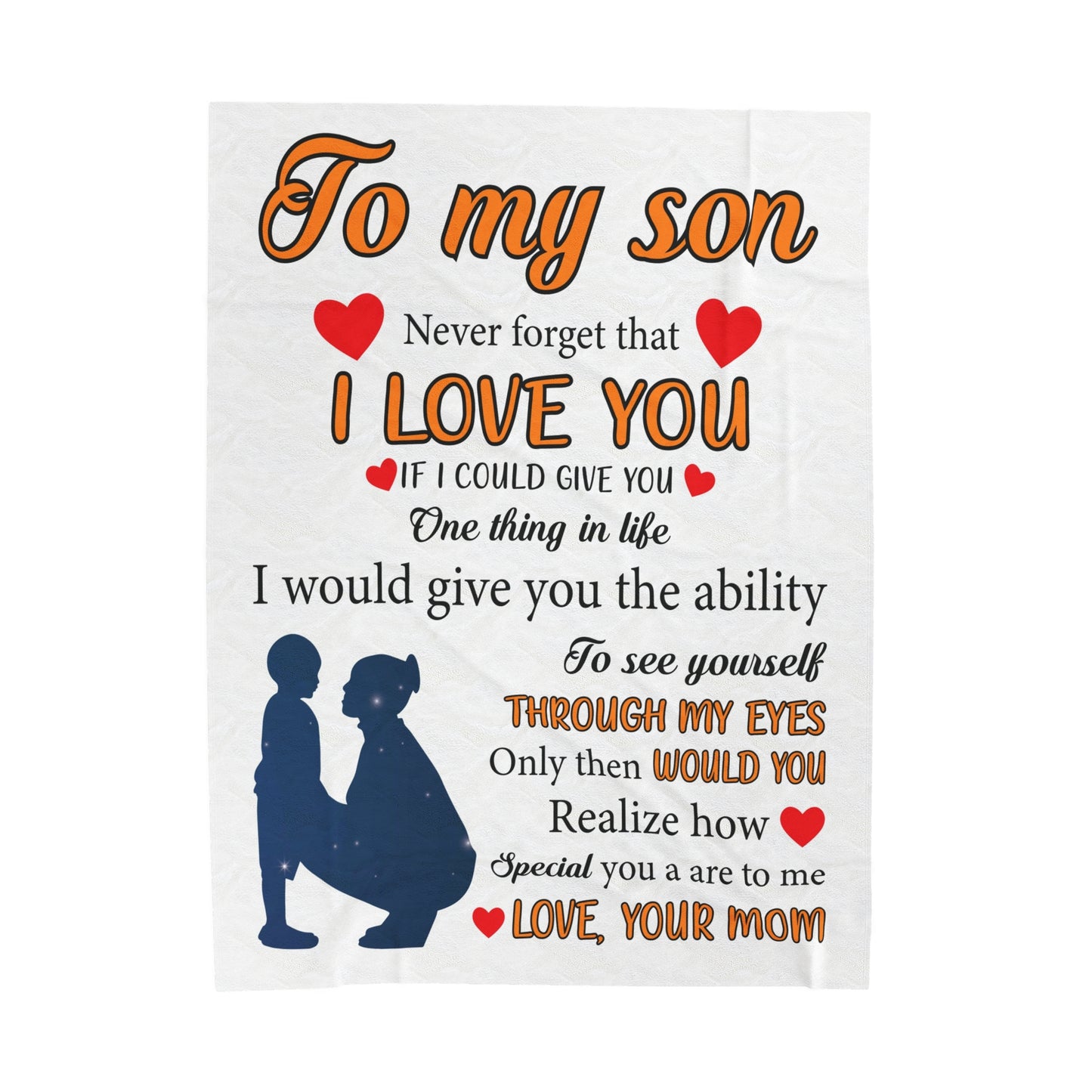 To My Son |Never Forget That  | Velveteen Plush Blanket 80"x60"