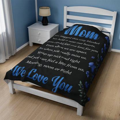 To My Mom  | We Hugged This Cozy | Velveteen Plush Blanket 80"x60"