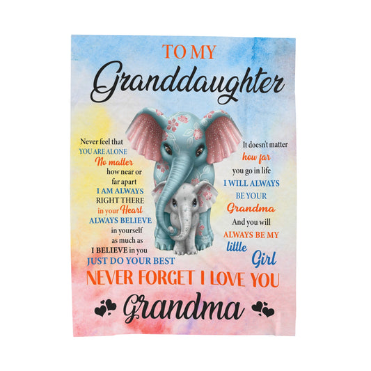 To My Granddaughter | Never Feel That | Velveteen Plush Blanket 80"x60"
