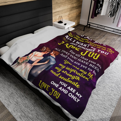 To My Wife | I Want You Today | Velveteen Plush Blanket 80"x60"