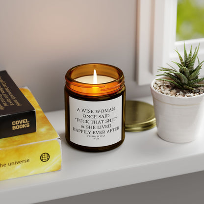 Funny | A Wise Woman | Scented Candles, Coconut Apricot Wax  9oz