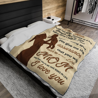 To My Mom  | Having You As My Mother | Velveteen Plush Blanket 80"x60"