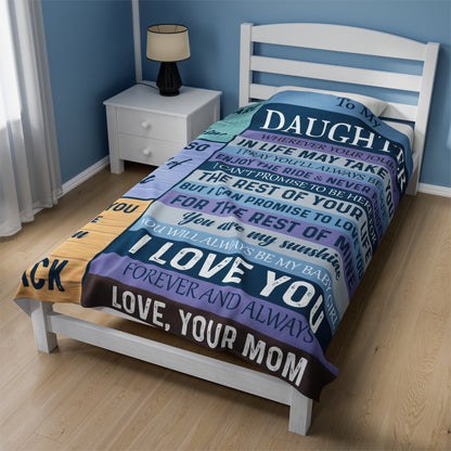 To My Daughter | I Love You | Velveteen Plush Blanket