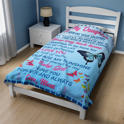 To My Daughter | Whenever You Journey | Velveteen Plush Blanket 80"x60"