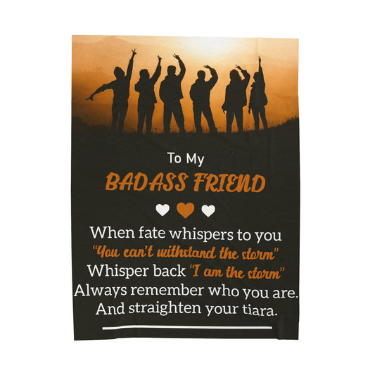 To My Friend | When Fate Whispers | Velveteen Plush Blanket 80"x60"