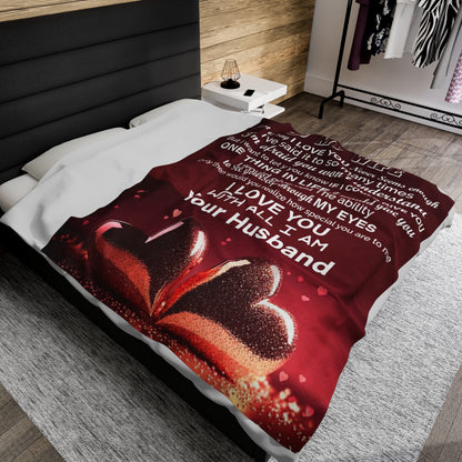 To My Wife | Just To Say I Love You | Velveteen Plush Blanket 80"x60"