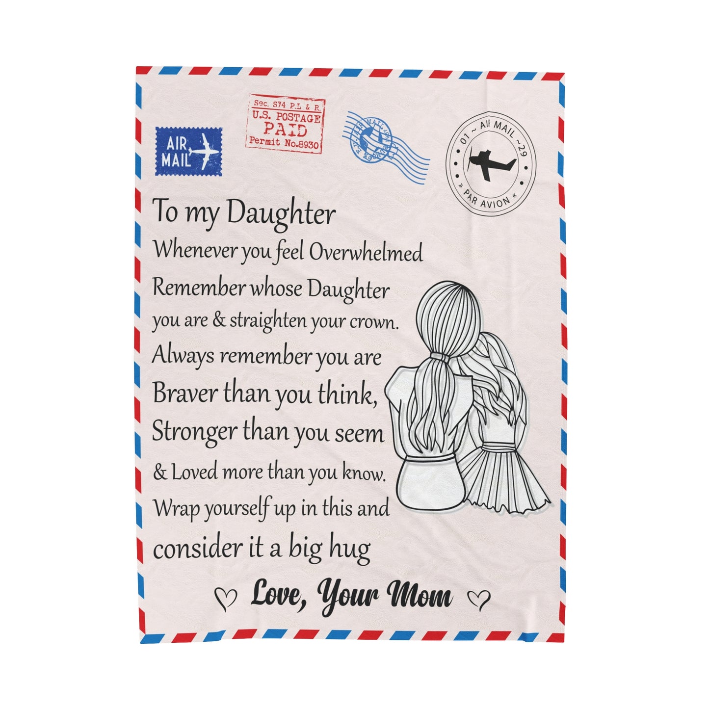 To My Daughter | Whenever YouFeel Overwhelmed | Velveteen Plush Blanket 80"x60"