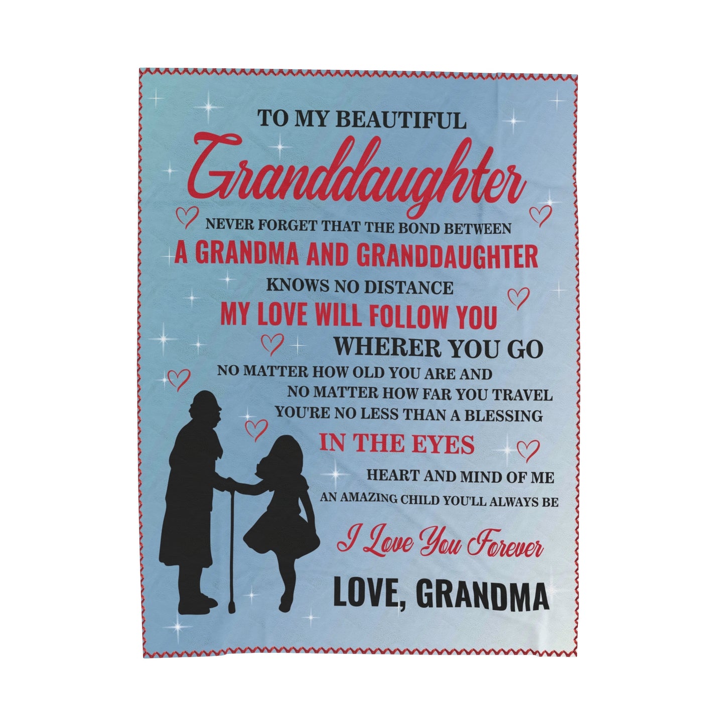To My Granddaughter | Never Forget | Velveteen Plush Blanket 80"x60"