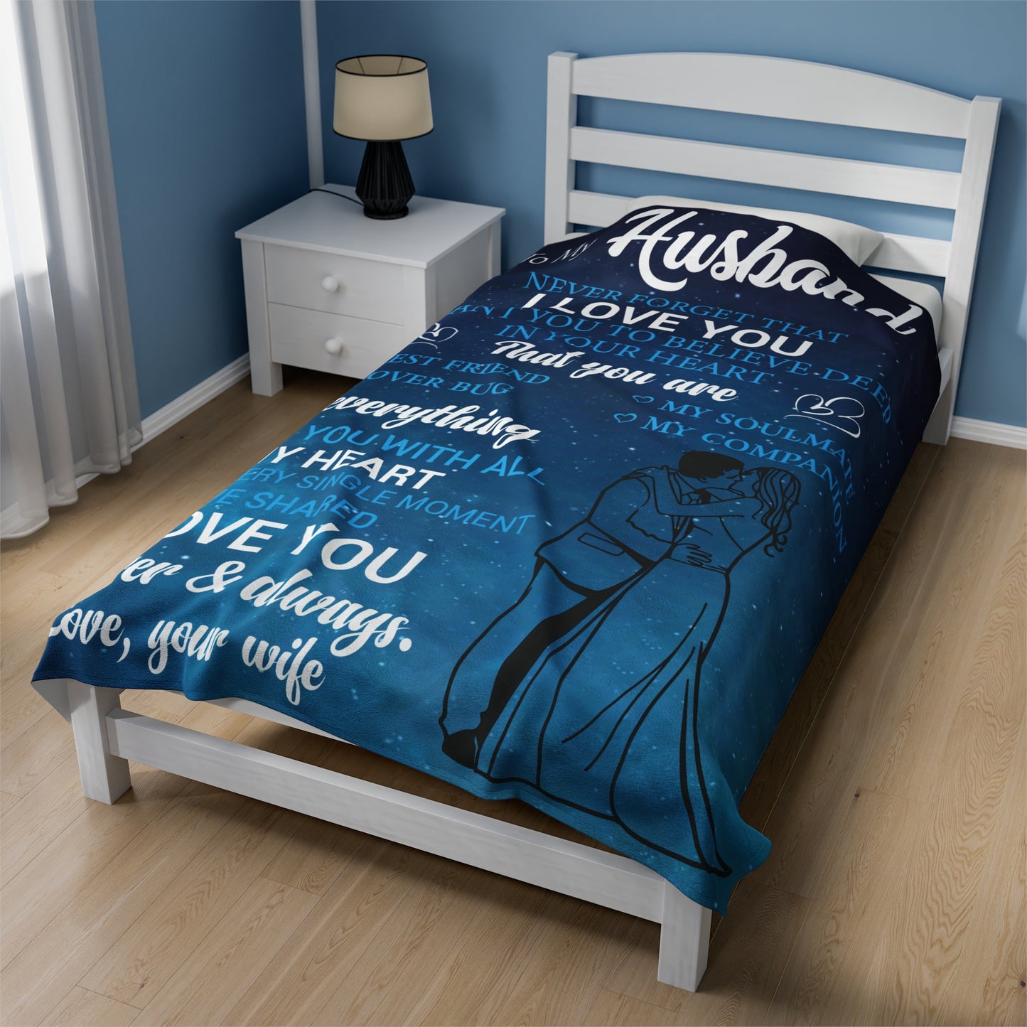 To My Husband | Never Forget That | Velveteen Plush Blanket 80"x60"