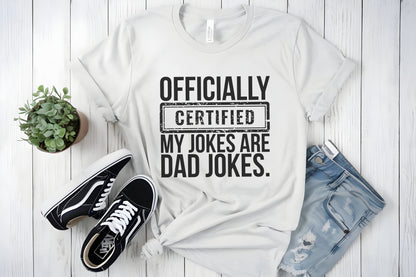Officially a Dad… and the Jokes Prove It – Comfort Colors Tee for New Dads!