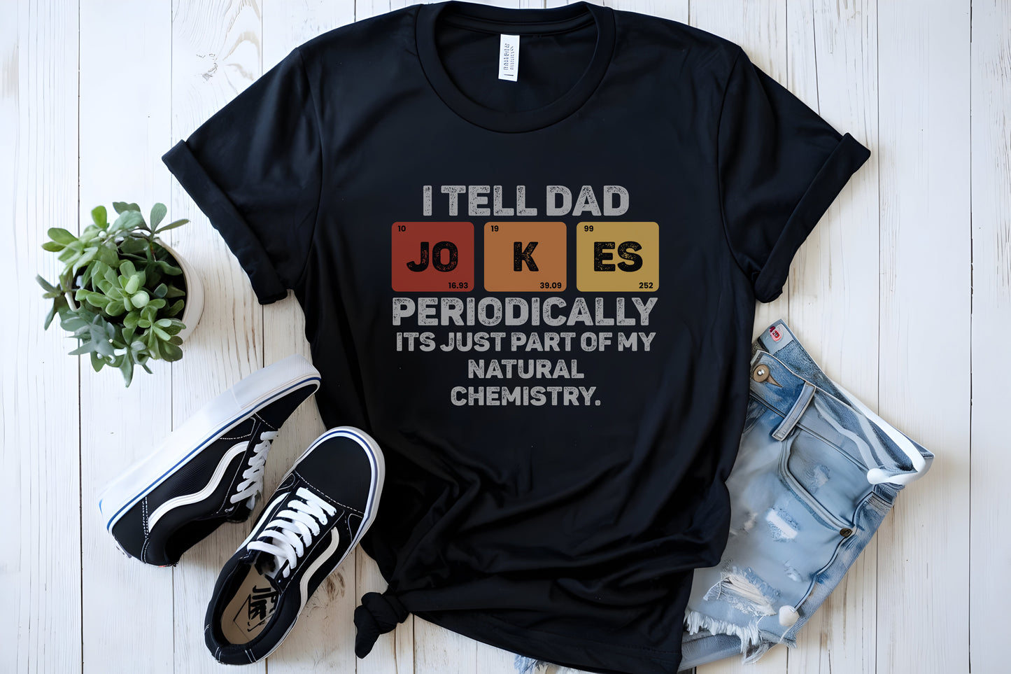 Dad Jokes, but Make It Science – Funny Periodic Table New Dad Tee