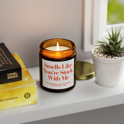 For Love | You're Stuck with Me | Scented Candles, Coconut Apricot Wax  9oz