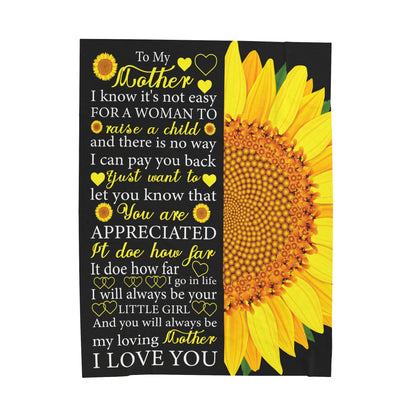 To My Mom  | I Know It's Not Easy | Velveteen Plush Blanket 80"x60"