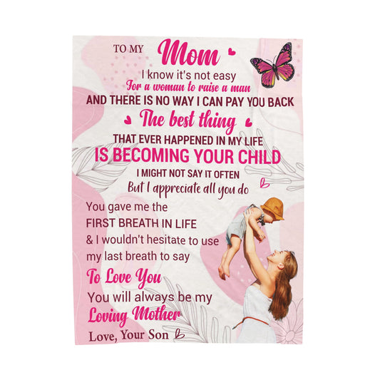To My Mom  | I Know Is  Not Easy | Velveteen Plush Blanket 80"x60"