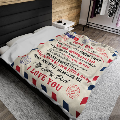 To My Dad | I Know It's Not | Velveteen Plush Blanket 80"x60"