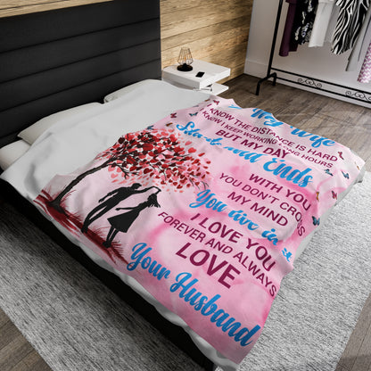 To My Wife | I Know The Distance | Velveteen Plush Blanket 80"x60"
