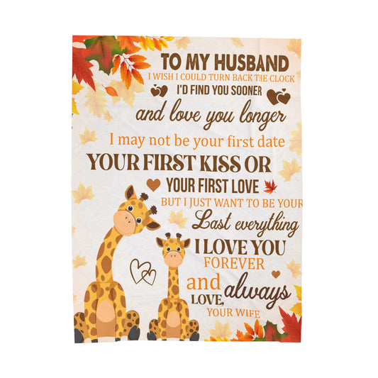 To My Husband | I Wish I Could Turn | Velveteen Plush Blanket 80"x60"
