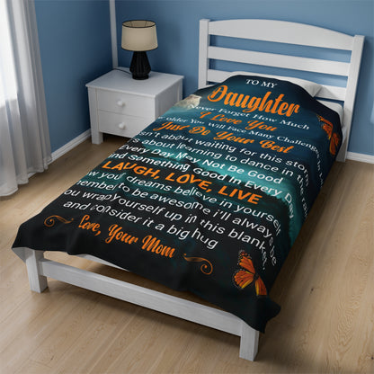 To My Daughter | Never Forget How Much | Velveteen Plush Blanket 80"x60"
