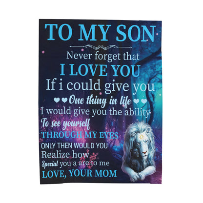 To My Son | Never Forget | Velveteen Plush Blanket 80"x60"