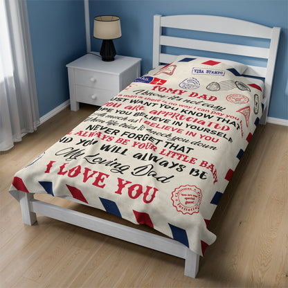 To My Dad | I Know It's Not | Velveteen Plush Blanket 80"x60"