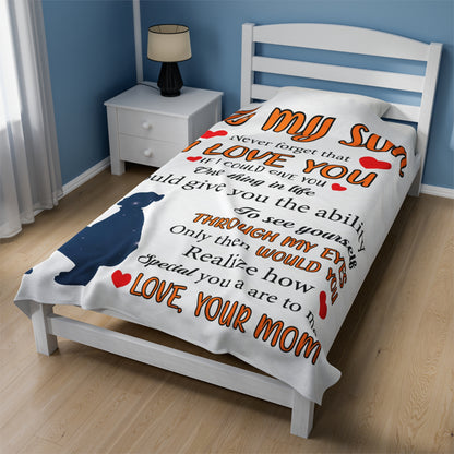 To My Son |Never Forget That  | Velveteen Plush Blanket 80"x60"