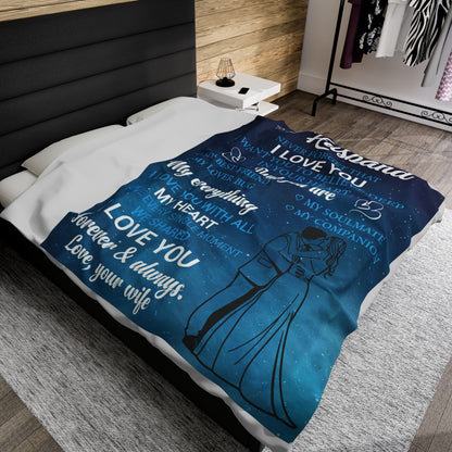 To My Husband | Never Forget That | Velveteen Plush Blanket 80"x60"