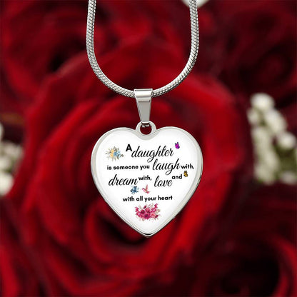 To My Daughter | Is Someone You Laugh | Luxury Graphic Heart Necklace