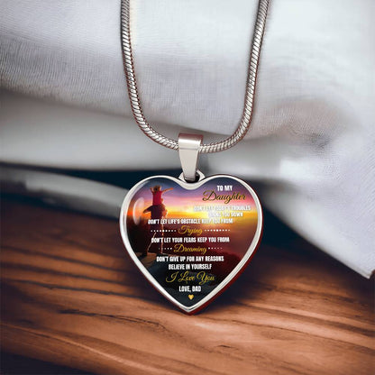 To My Daughter | Don't Let Life's | Luxury Graphic Heart Necklace